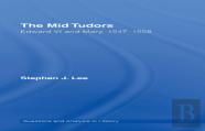 The Mid Tudors