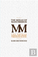 The Midas Of Manumission