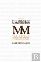 The Midas Of Manumission