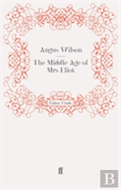 The Middle Age Of Mrs Eliot