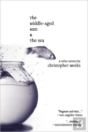 The Middle-Aged Man And The Sea