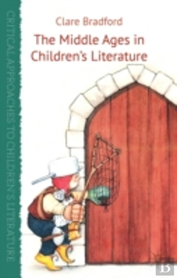 Bertrand.pt - The Middle Ages In Children'S Literature