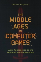 The Middle Ages In Computer Games