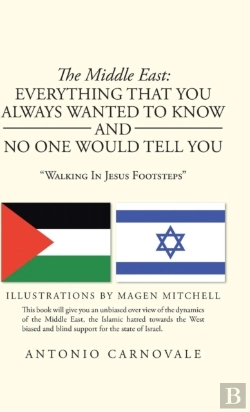 Bertrand.pt - The Middle East: Everything That You Always Wanted To Know And No One Would Tell You:  