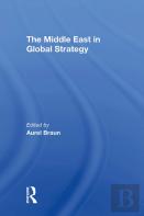 The Middle East In Global Strategy