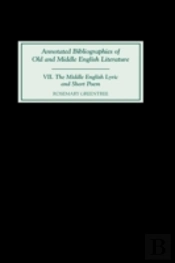 The Middle English Lyric And Short Poem