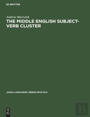 The Middle English Subject-Verb Cluster