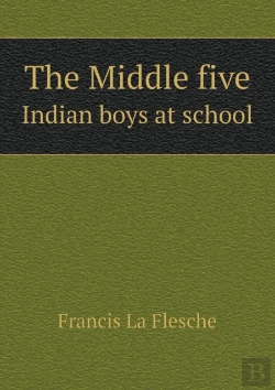 Bertrand.pt - The Middle Five Indian Boys At School