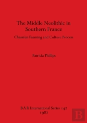 The Middle Neolithic In Southern France