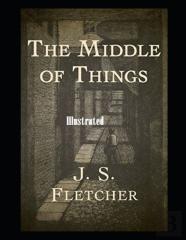 The Middle Of Things Illustrated