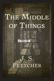 The Middle Of Things Illustrated