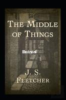 The Middle Of Things Illustrated