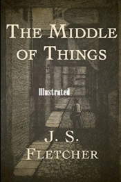 The Middle Of Things Illustrated