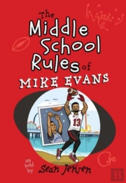 Bertrand.pt - The Middle School Rules Of Mike Evans