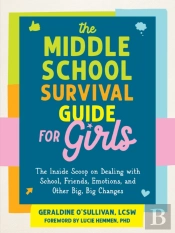 The Middle School Survival Guide For Girls