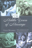 The Middle Years Of Marriage