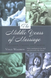 The Middle Years Of Marriage