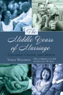 The Middle Years Of Marriage