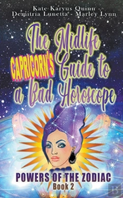Bertrand.pt - The Midlife Capricorn'S Guide To A Bad Horoscope