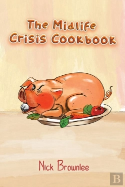 Bertrand.pt - The Midlife Crisis Cookbook