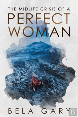 Bertrand.pt - The Midlife Crisis Of A Perfect Woman