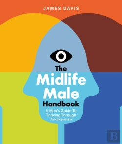 Bertrand.pt - The Midlife Male Handbook