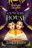 The Midnight Children: The Cemetery House