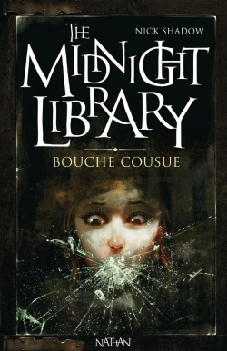 Bertrand.pt - The Midnight Library T.6 ; Bouche Cousue