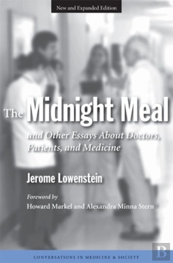 Bertrand.pt - The Midnight Meal And Other Essays About Doctors, Patients, And Medicine