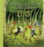 The Midsummer Tomte And The Little Rabbits