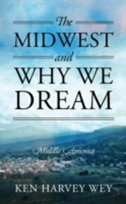 Bertrand.pt - The Midwest And Why We Dream: Middle Ame