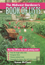 The Midwest Gardener'S Book Of Lists