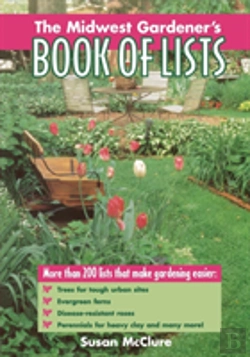 Bertrand.pt - The Midwest Gardener'S Book Of Lists