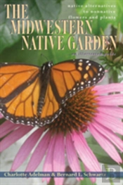 The Midwestern Native Garden