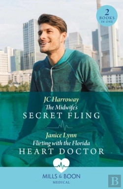 Bertrand.pt - The Midwife'S Secret Fling / Flirting With The Florida Heart Doctor