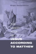 The Mighty Acts Of Jesus According To Matthew