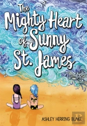 The Mighty Heart Of Sunny St. James