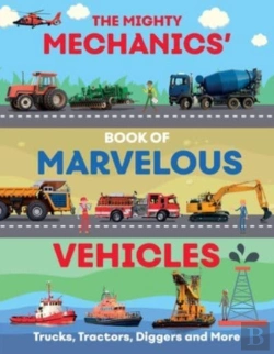 Bertrand.pt - The Mighty Mechanics Guide To Marvellous Vehicles