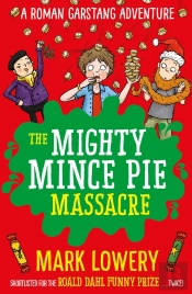 The Mighty Mince Pie Massacre