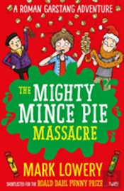The Mighty Mince Pie Massacre