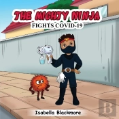 The Mighty Ninja Fights Covid-19