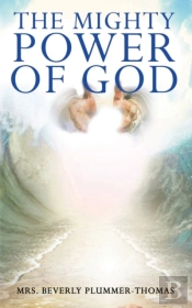 The Mighty Power Of God