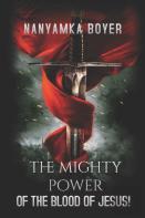 The Mighty Power Of The Blood Of Jesus!