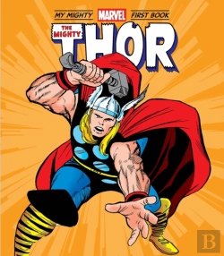 Bertrand.pt - The Mighty Thor: My Mighty Marvel First Book