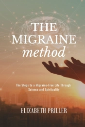 The Migraine Method: The Steps To A Migr