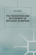 The Migration And Settlement Of Refugees In Britain