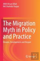The Migration Myth In Policy And Practice