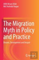 The Migration Myth In Policy And Practice