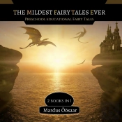 The Mildest Fairy Tales Ever