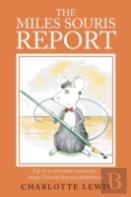 The Miles Souris Report